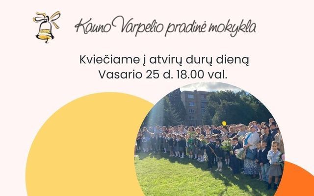 Kviečiame į atvirų durų dieną  - Vasario 25 d. 18 val.